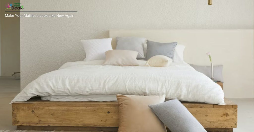 Easy Ways to Make Your Mattress Look Like New Again
