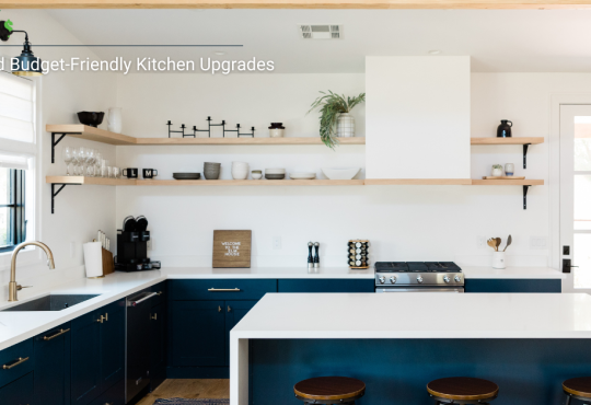 Easy and Budget-Friendly Kitchen Upgrades