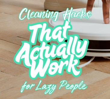 Home Cleaning Hacks for Lazy People That Actually Work!