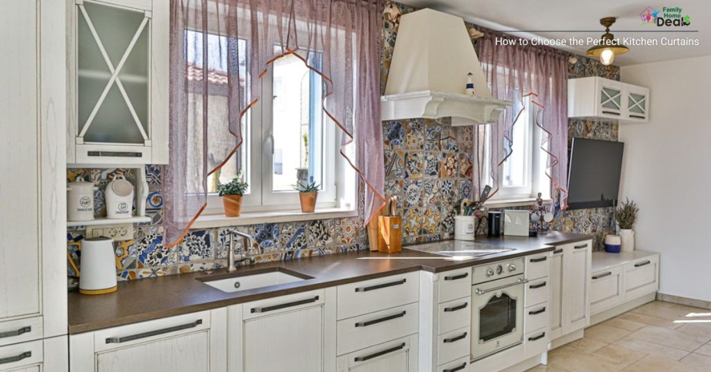 How to Choose the Perfect Kitchen Curtains: Styles, Fabrics & Colors