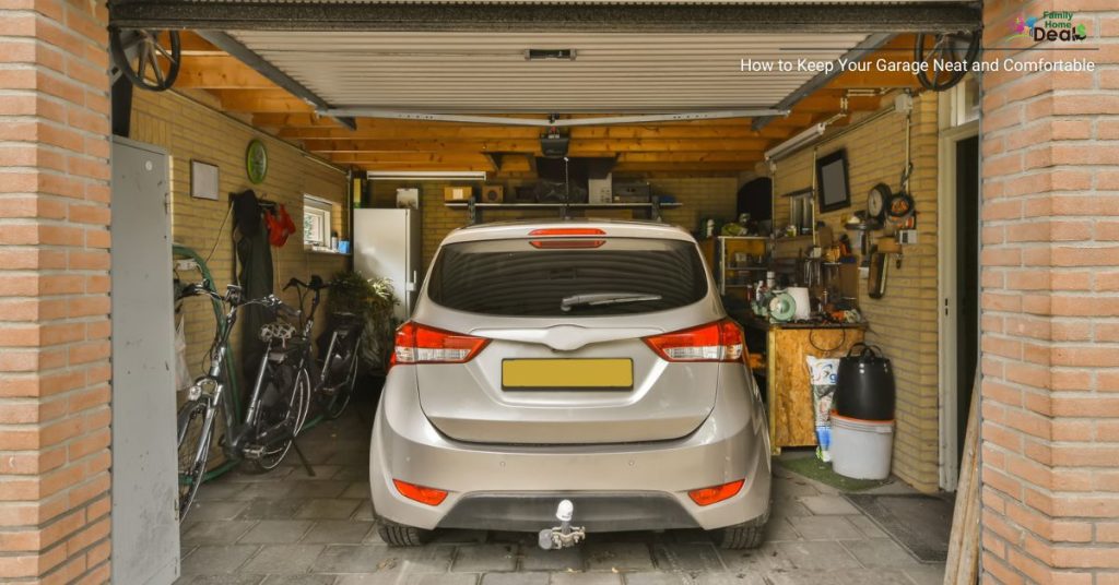 How to Keep Your Garage Neat: A Complete Step-by-Step Guide